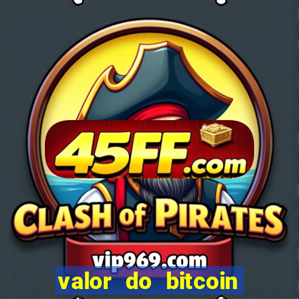 valor do bitcoin em 2020